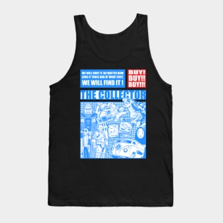 THE COLLECTOR Tank Top